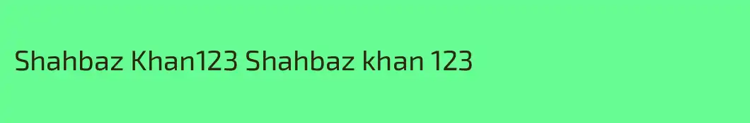 Shahbaz Khan123 Shahbaz khan 123